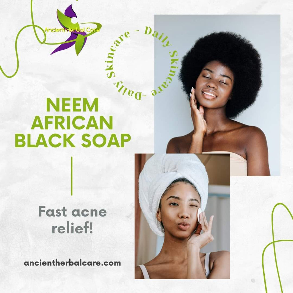 Neem African Black Soap - Ancient Herbal Care